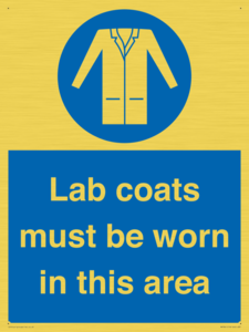 Lab coats must be worn in this area